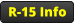 R-15 Info